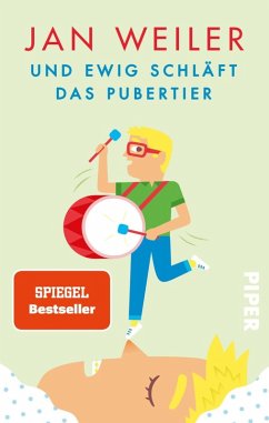 Und ewig schläft das Pubertier / Pubertier Bd.3 (eBook, ePUB) - Weiler, Jan