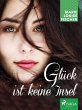 Glück ist keine Insel (eBook, ePUB) - Bild 1
