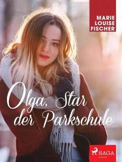Olga, Star der Parkschule (eBook, ePUB) - Fischer, Marie Louise