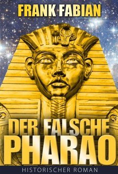 Der falsche Pharao (eBook, ePUB) - Fabian, Frank