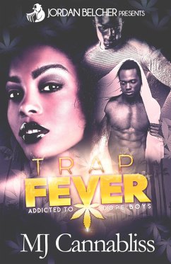 Trap Fever (eBook, ePUB) - Cannabliss, Mj
