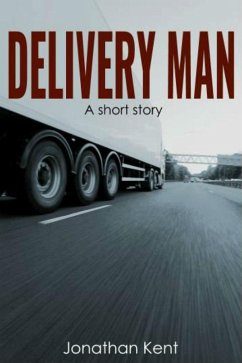 Delivery Man (eBook, ePUB) - Kent, Jonathan