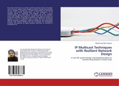 IP Multicast Techniques with Resilient Network Design