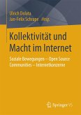 Kollektivität und Macht im Internet