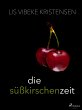 Die Süßkirschenzeit (eBook, ePUB) - Bild 1