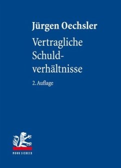 Vertragliche Schuldverhältnisse - Oechsler, Jürgen