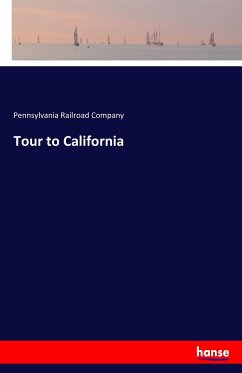 Tour to California - Railroad Company, Pennsylvania