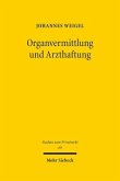 Organvermittlung und Arzthaftung