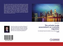 The private trade associations as a private regulator