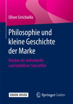 Philosophie und kleine Geschichte der Marke, m. 1 Buch, m. 1 E-Book - Errichiello, Oliver