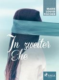 In zweiter Ehe (eBook, ePUB)