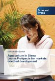 Aquaculture in Sierra Leone:Prospects for markets oriented development
