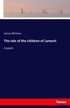 The tale of the children of Lamech - Whitney, James