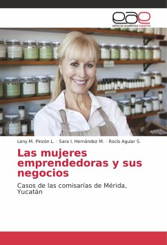 Las mujeres emprendedoras y sus negocios