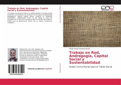 Trabajo en Red, Andragogía, Capital Social y Sustentabilidad