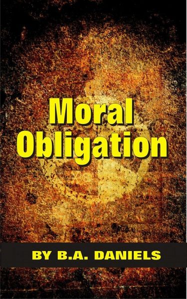 Moral Obligation (eBook, ePUB) Moral Obligation (eBook, ePUB)
