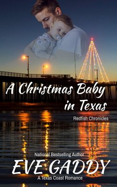 Cover A Christmas Baby In Texas (The Redfish Chronicles, #6) (eBook, ePUB)