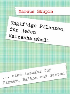 Ungiftige Pflanzen für jeden Katzenhaushalt (eBook, ePUB) - Skupin, Marcus