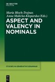Aspect and Valency in Nominals (eBook, ePUB)