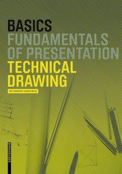 Basics Technical Drawing (eBook, ePUB) - Bielefeld, Bert; Skiba, Isabella