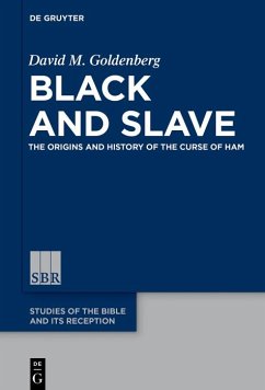 Black and Slave (eBook, ePUB) - Goldenberg, David M.
