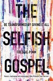 The Selfish Gospel (eBook, ePUB)