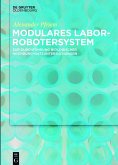 Modulares Laborrobotersystem (eBook, PDF)