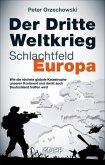 Der Dritte Weltkrieg - Schlachtfeld Europa (eBook, ePUB)