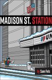 Madison St. Station (eBook, ePUB)