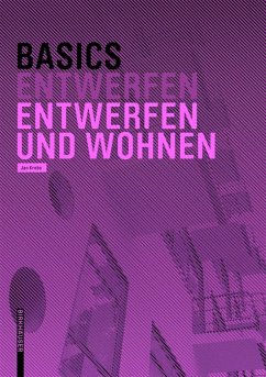 Basics Entwerfen und Wohnen (eBook, ePUB) - Krebs, Jan