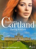 Farlig kärlek (eBook, ePUB)