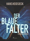 Der blaue Falter (eBook, ePUB)