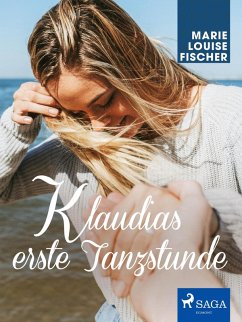 Klaudias erste Tanzstunde (eBook, ePUB) - Fischer, Marie Louise