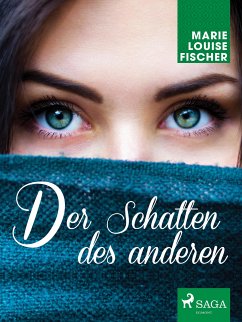 Der Schatten des anderen (eBook, ePUB) - Fischer, Marie Louise