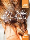 Die Tochter des Apothekers (eBook, ePUB)