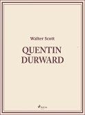 Quentin Durward (eBook, ePUB)