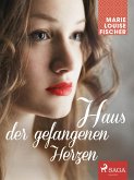 Haus der gefangenen Herzen (eBook, ePUB)