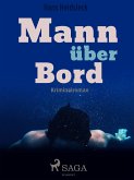 Mann über Bord (eBook, ePUB)