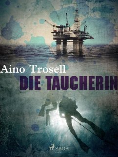 Die Taucherin (eBook, ePUB) - Trosell, Aino