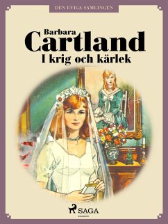 I krig och kärlek (eBook, ePUB) - Cartland, Barbara
