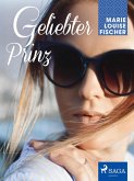 Geliebter Prinz (eBook, ePUB)