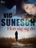 Hon såg sig dö (eBook, ePUB)