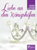 Liebe an den Königshöfen (eBook, ePUB)