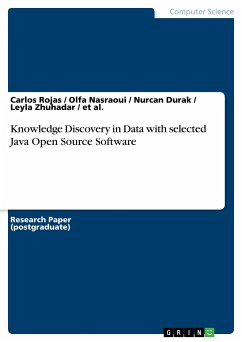 Knowledge Discovery in Data with selected Java Open Source Software - Rojas, Carlos;Nasraoui, Olfa