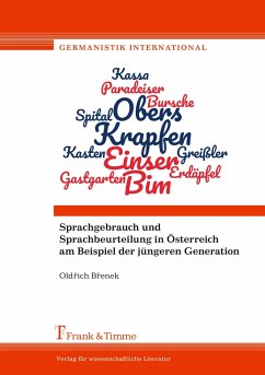 Sprachgebrauch und Sprachbeurteilung in Österreich am Beispiel der jüngeren Generation - Brenek, Oldrich
