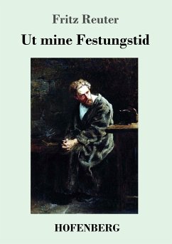 Ut mine Festungstid - Reuter, Fritz