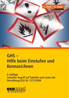 GHS - Hilfe beim Einstufen und Kennzeichnen - Roth, Lutz;Rupp, Gabriele