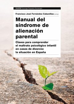 Manual del síndrome de alienación parental - Fernández Cabanillas, Francisco J.