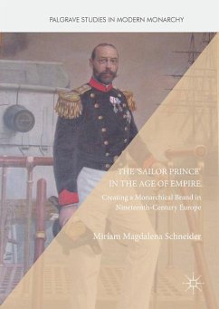 The 'Sailor Prince' in the Age of Empire - Schneider, Miriam Magdalena