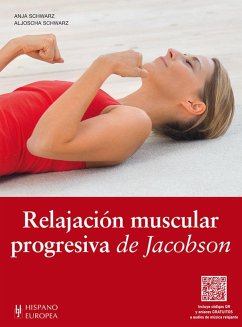 Relajación muscular progresiva de Jacobson (+QR) - Schwarz, Anja; Schwarz, Aljosha